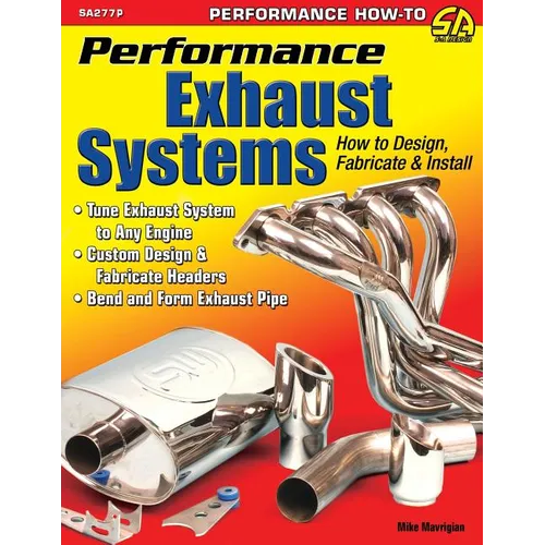Performance Exhaust Systems: How to Design, Fabricate, and Install - Paperback