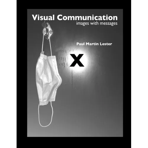 Visual Communication Images with Messages 10th Edition - Paperback