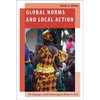Global Norms and Local Action: The Campaigns to End Violence Against Women in Africa - Hardcover