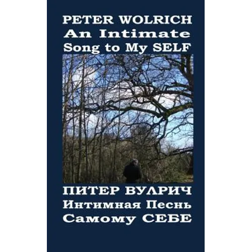 An Intimate Song to My SELF: Poetry Engliish-Russian Bilingual - Paperback