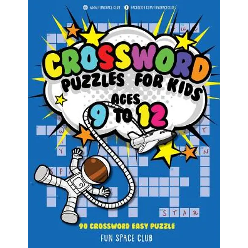 Crossword Puzzles for Kids Ages 9 to 12: 90 Crossword Easy Puzzle Books - Paperback