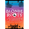 Blonde Roots - Paperback