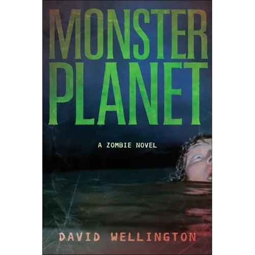 Monster Planet: A Zombie Novel - Paperback