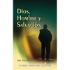 Dios, Hombre y Salvación - Paperback