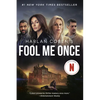Fool Me Once (Netflix Tie-In) - Paperback