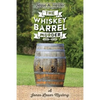 The Whiskey Barrel Murder: A Jonas Lauer Mystery - Paperback