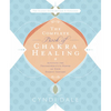 The Complete Book of Chakra Healing: Activate the Transformative Power of Your Energy Centers - Paperback