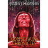 The Corpse Fauna Chronicles - Paperback