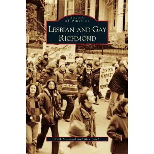 Lesbian and Gay Richmond - Hardcover