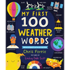 My First 100 Weather Words - Board Book
