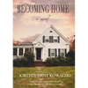 Becoming Home - Paperback