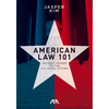 American Law 101: An Easy Primer on the U.S. Legal System - Paperback
