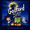 Gosford the Ghost Gets His Boo Back - Paperback