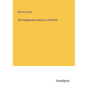 The Vegetarian armed at all Points - Paperback