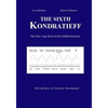 The Sixth Kondratieff: A New Long Wave in the Global Economy - Paperback