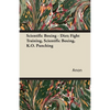 Scientific Boxing - Diet; Fight Training, Scientific Boxing, K.O. Punching - Paperback