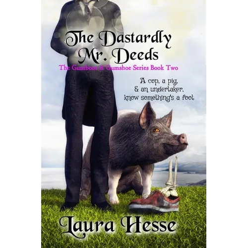 The Dastardly Mr. Deeds - Paperback