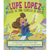 Lupe Lopez: ¡Reglas de Una Estrella de Rock! - Hardcover
