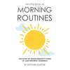 The Little Book of Morning Routines: Discover the Transformative Power of 'Awe Inspiring' Mornings - Paperback