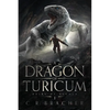 A Dragon of Turicum - Paperback