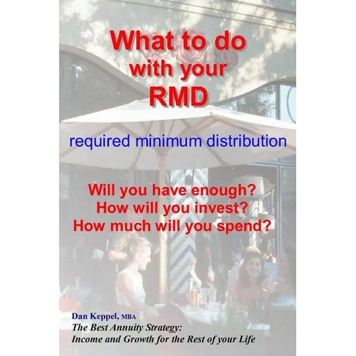 What to do with your RMD: How much will you spend? - Paperback