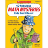 40 Fabulous Math Mysteries Kids Can't Resist - Paperback