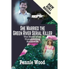 She Married the Green River Serial Killer: The Story of an Unsuspecting Housewife - Paperback