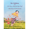 We Children and The Narrow Road to the Deep North - Hardcover