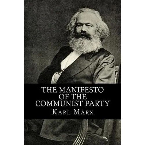 The Manifesto of the Communist Party - Paperback