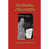 Burning Orchards - Paperback