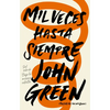 Mil Veces Hasta Siempre / Turtles All the Way Down - Paperback