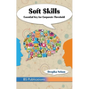 Soft Skills: Essential Key for Corporate Threshold - Hardcover