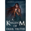 A Kingdom of Dark Truths - Paperback