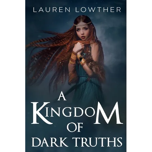 A Kingdom of Dark Truths - Paperback