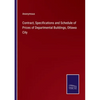 Contract, Specifications and Schedule of Prices of Departmental Buildings, Ottawa City - Paperback