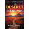 The Deseret Reckoning - Paperback