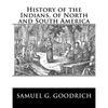 History of the Indians, of North and South America - Paperback