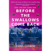 Before the Swallows Come Back - Paperback
