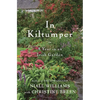 In Kiltumper: A Year in an Irish Garden - Hardcover