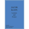 Jacob Klein Lectures and Essays - Paperback