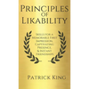 Principles of Likability: Skills for a Memorable First Impression, Captivating Presence, and Instant Friendships - Hardcover