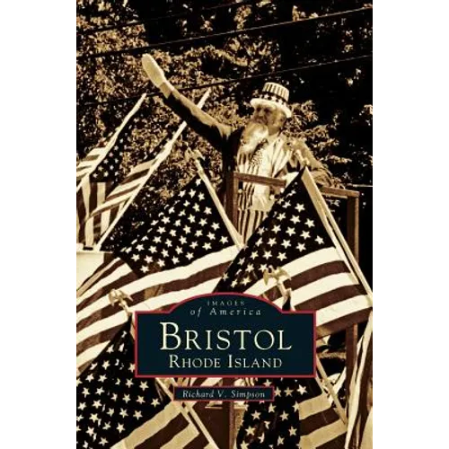Bristol, Rhode Island - Hardcover