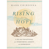 Rising with Hope: A 30-Day Devotional for Overcoming Anxiety and Depression - Paperback