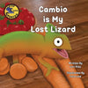 Cambio is My Lost Lizard - Paperback