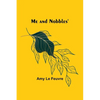Me and Nobbles' - Paperback