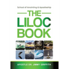 The LILOC Book: School of Anointing & Apostleship - Hardcover