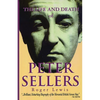 The Life and Death of Peter Sellers - Paperback