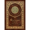 A Christmas Carol (Royal Collector's Edition) (Illustrated) (Case Laminate Hardcover with Jacket) - Hardcover