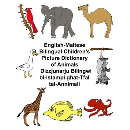 English-Maltese Bilingual Children's Picture Dictionary of Animals - Paperback