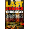 Last Chance Chicago - Paperback